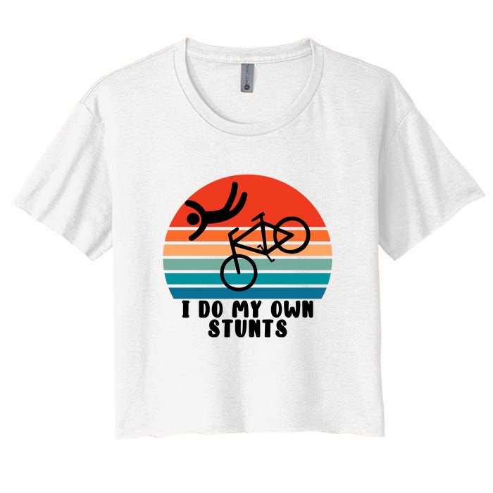 Funny Bike I Do My Own Stunts Cycling Women's Crop Top Tee