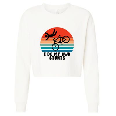 Funny Bike I Do My Own Stunts Cycling Cropped Pullover Crew