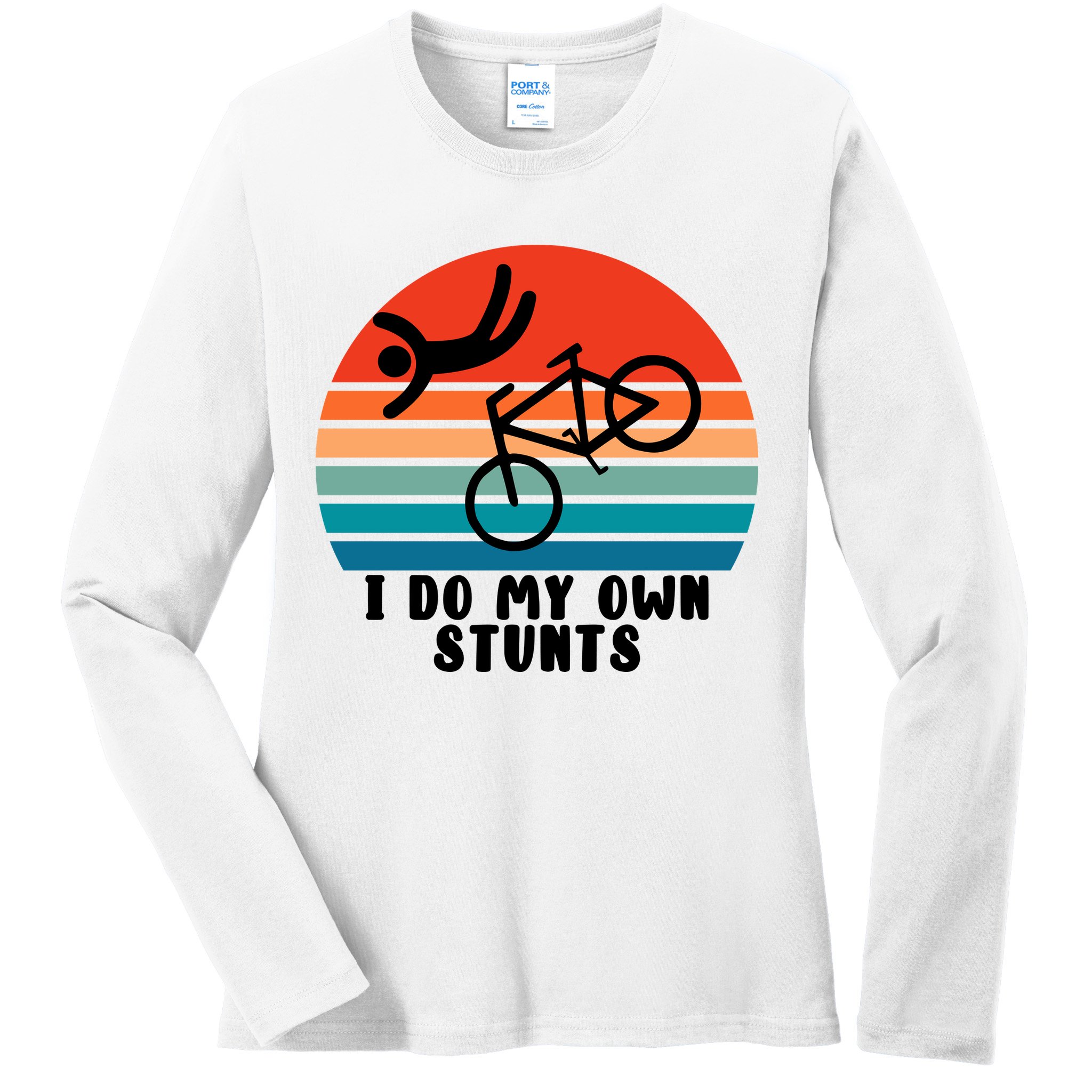 Funny Bike I Do My Own Stunts Cycling Ladies Long Sleeve Shirt