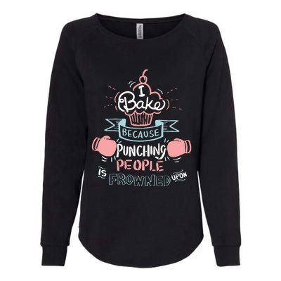 Funny Baking I Funny Cooking Gifts Womens California Wash Sweatshirt