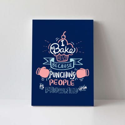 Funny Baking I Funny Cooking Gifts Canvas