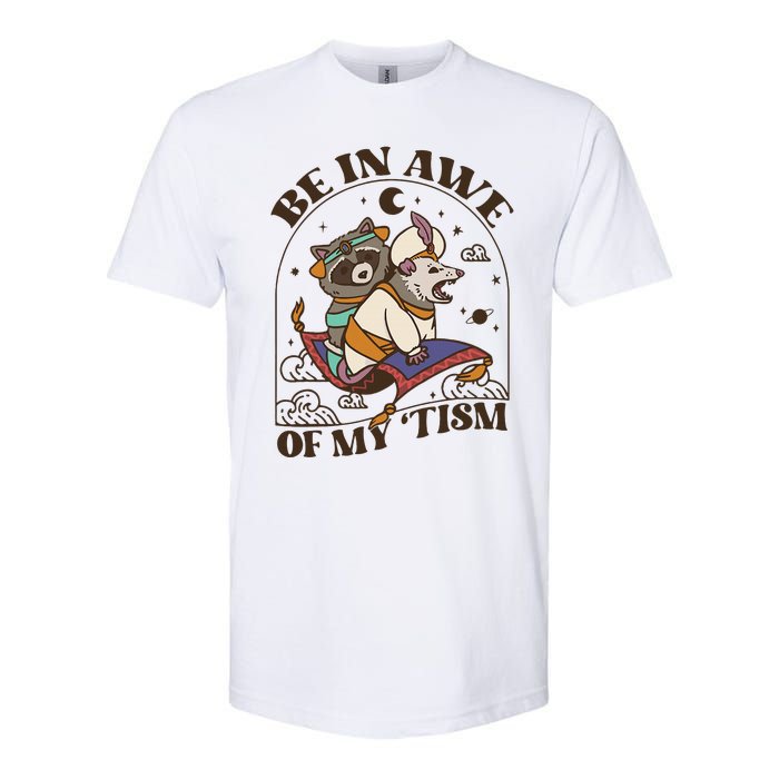 Funny Be In Awe Of My Tism Raccoon Possum Softstyle CVC T-Shirt