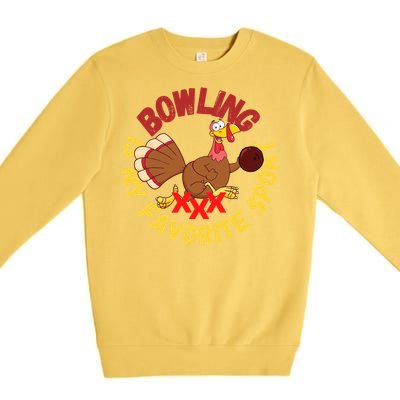 Funny Bowling Is My Favorite Sport Strike Turkey Bowl Gift Premium Crewneck Sweatshirt