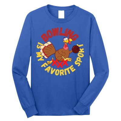 Funny Bowling Is My Favorite Sport Strike Turkey Bowl Gift Long Sleeve Shirt