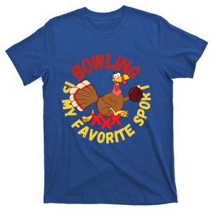 Funny Bowling Is My Favorite Sport Strike Turkey Bowl Gift T-Shirt