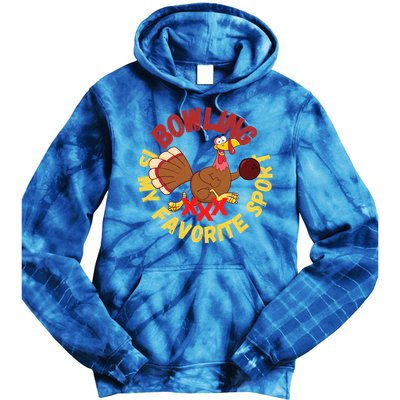 Funny Bowling Is My Favorite Sport Strike Turkey Bowl Gift Tie Dye Hoodie