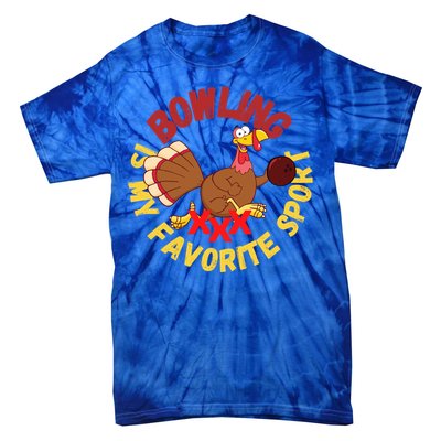 Funny Bowling Is My Favorite Sport Strike Turkey Bowl Gift Tie-Dye T-Shirt