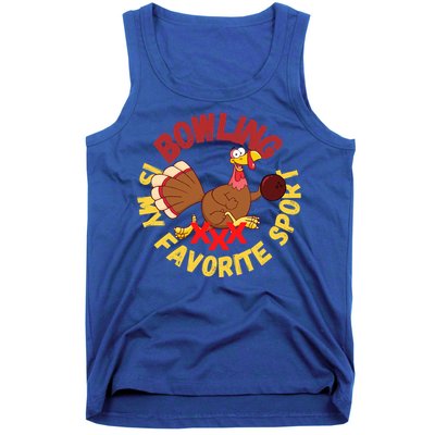 Funny Bowling Is My Favorite Sport Strike Turkey Bowl Gift Tank Top