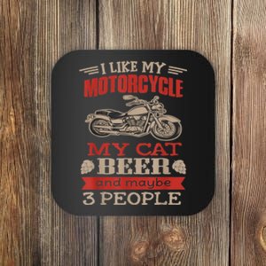 Funny Biker I Like My Motorcycle Cat Beer Coaster