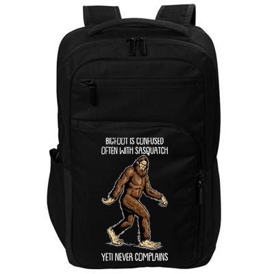 Funny Bigfoot Is Confused Often With Sasquatch Yeti Never Complains Impact Tech Backpack