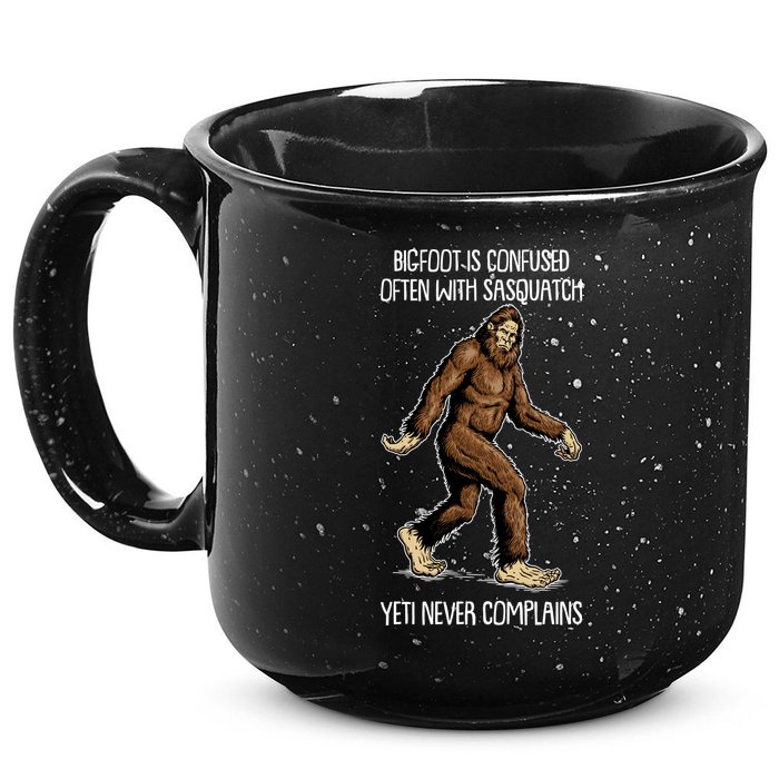 Funny Bigfoot Is Confused Often With Sasquatch Yeti Never Complains 15oz Campfire Ceramic Mug
