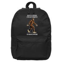 Funny Bigfoot Is Confused Often With Sasquatch Yeti Never Complains 16 in Basic Backpack