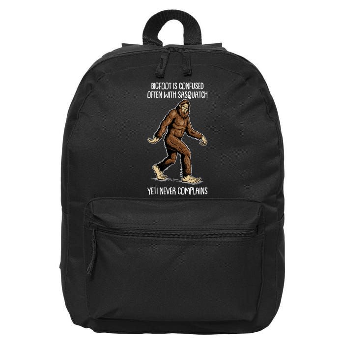 Funny Bigfoot Is Confused Often With Sasquatch Yeti Never Complains 16 in Basic Backpack