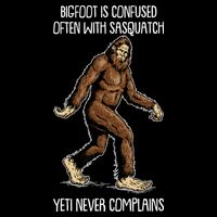 Funny Bigfoot Is Confused Often With Sasquatch Yeti Never Complains 16 in Basic Backpack