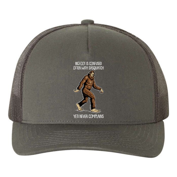 Funny Bigfoot Is Confused Often With Sasquatch Yeti Never Complains Yupoong Adult 5-Panel Trucker Hat