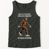 Funny Bigfoot Is Confused Often With Sasquatch Yeti Never Complains Tank Top