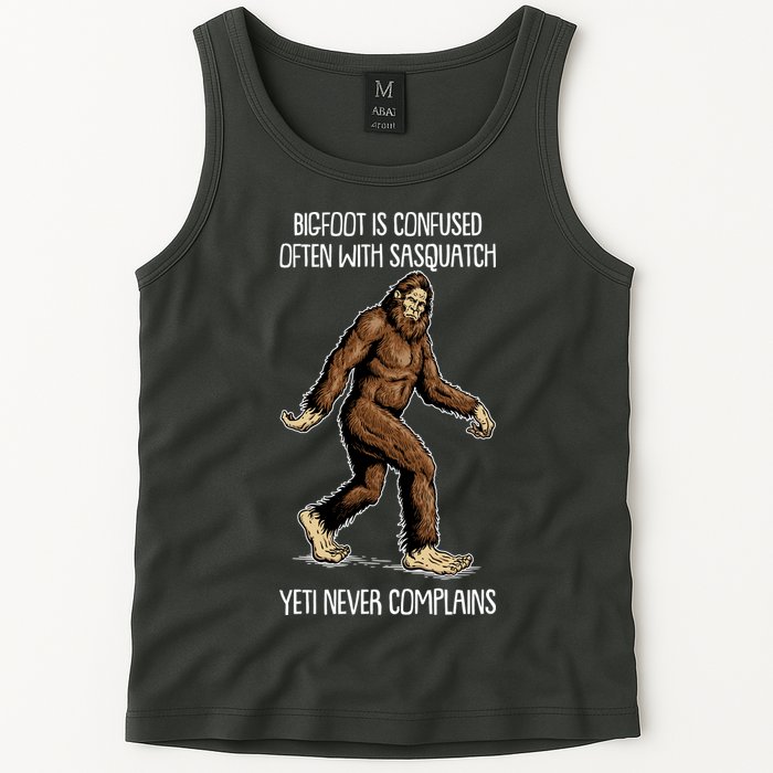 Funny Bigfoot Is Confused Often With Sasquatch Yeti Never Complains Tank Top