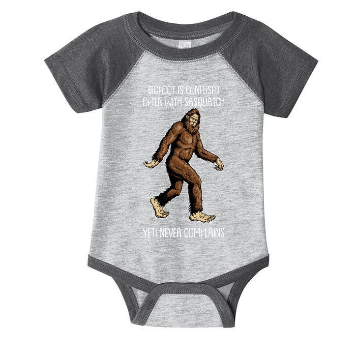 Funny Bigfoot Is Confused Often With Sasquatch Yeti Never Complains Infant Baby Jersey Bodysuit