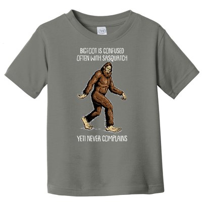 Funny Bigfoot Is Confused Often With Sasquatch Yeti Never Complains Toddler T-Shirt