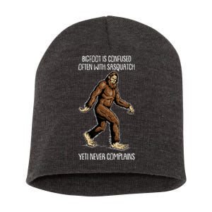 Funny Bigfoot Is Confused Often With Sasquatch Yeti Never Complains Short Acrylic Beanie