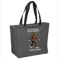Funny Bigfoot Is Confused Often With Sasquatch Yeti Never Complains Zip Tote Bag