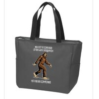 Funny Bigfoot Is Confused Often With Sasquatch Yeti Never Complains Zip Tote Bag