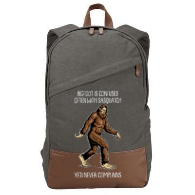 Funny Bigfoot Is Confused Often With Sasquatch Yeti Never Complains Cotton Canvas Backpack