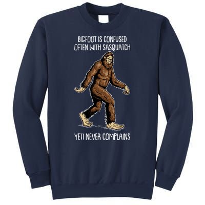 Funny Bigfoot Is Confused Often With Sasquatch Yeti Never Complains Sweatshirt