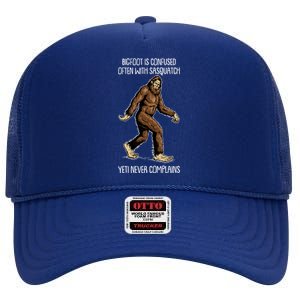 Funny Bigfoot Is Confused Often With Sasquatch Yeti Never Complains High Crown Mesh Back Trucker Hat