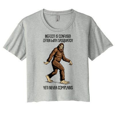 Funny Bigfoot Is Confused Often With Sasquatch Yeti Never Complains Women's Crop Top Tee