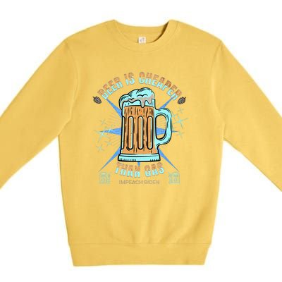 Funny Beer Is Cheaper Than Gas Anti Joe Biden Republican Premium Crewneck Sweatshirt