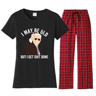 Funny Biden I May Be Old But I Get Shit Done Women's Flannel Pajama Set