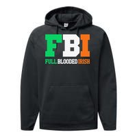 Full Blooded Irish Saint Patrick's Day Apparel Performance Fleece Hoodie