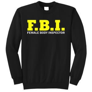 Female Body Inspector Saying Sweatshirt