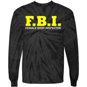 Female Body Inspector Saying Tie-Dye Long Sleeve Shirt