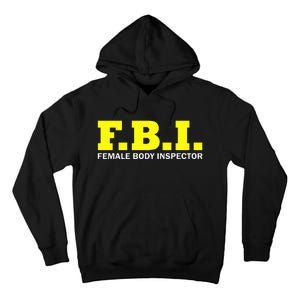 Female Body Inspector Saying Tall Hoodie