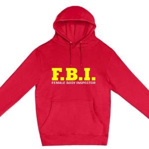 Female Body Inspector Saying Premium Pullover Hoodie