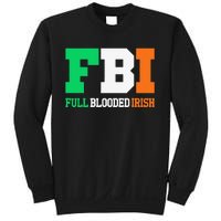 Full Blooded Irish Saint Patrick's Day Apparel Sweatshirt