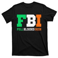 Full Blooded Irish Saint Patrick's Day Apparel T-Shirt