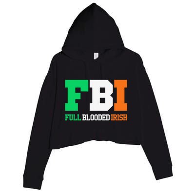 Full Blooded Irish Saint Patrick's Day Apparel Crop Fleece Hoodie