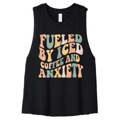 Fueled By Iced Coffee And Anxiety Funny Groovy Iced Coffee Women's Racerback Cropped Tank