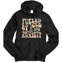 Fueled By Iced Coffee And Anxiety Funny Groovy Iced Coffee Tie Dye Hoodie