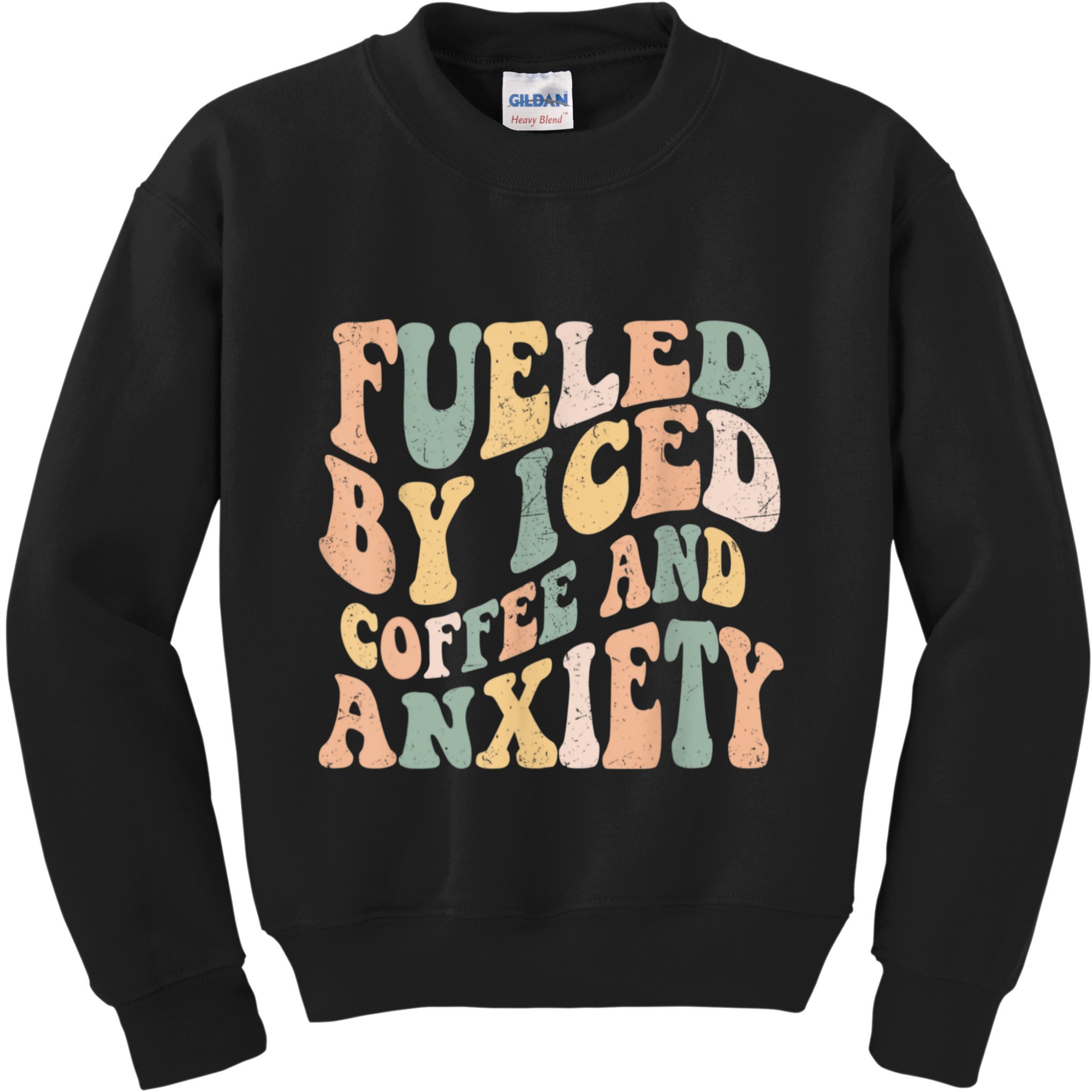 Fueled By Iced Coffee And Anxiety Funny Groovy Iced Coffee Kids Sweatshirt