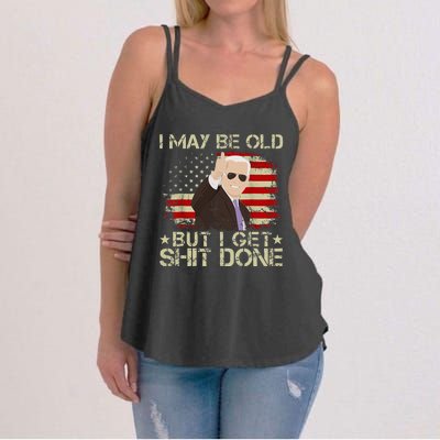 Funny Biden I may be old but i get shit done Women's Strappy Tank