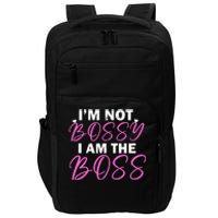 Female Boss I'm Not Bossy I'm The Boss I Am Not Bossy Funny Gift Impact Tech Backpack