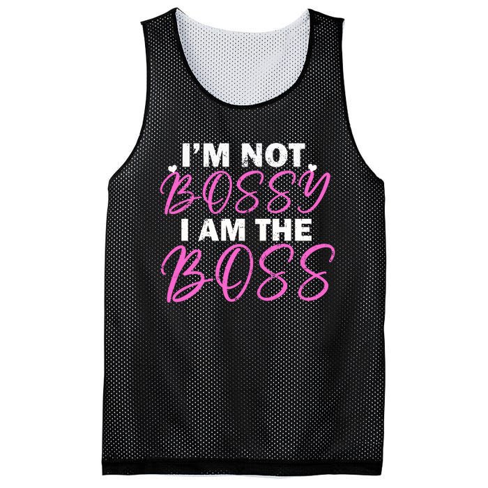 Female Boss I'm Not Bossy I'm The Boss I Am Not Bossy Funny Gift Mesh Reversible Basketball Jersey Tank