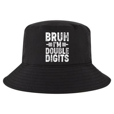 Funny Bruh Im Double Digits 10th Birthday Cool Comfort Performance Bucket Hat