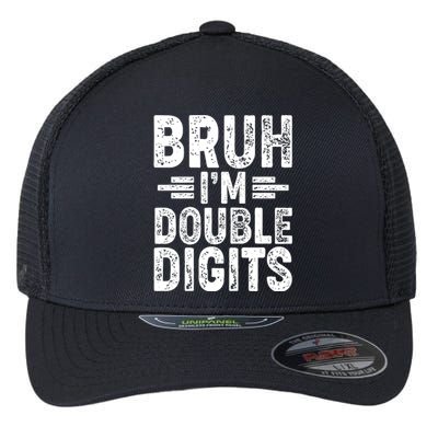 Funny Bruh Im Double Digits 10th Birthday Flexfit Unipanel Trucker Cap