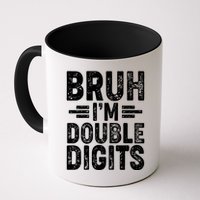 Funny Bruh Im Double Digits 10th Birthday Mug