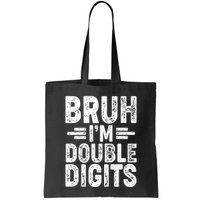Funny Bruh Im Double Digits 10th Birthday Bag